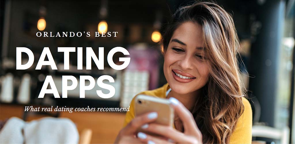 Experts Pick The 9 Best Dating Apps and sites in Orlando ...