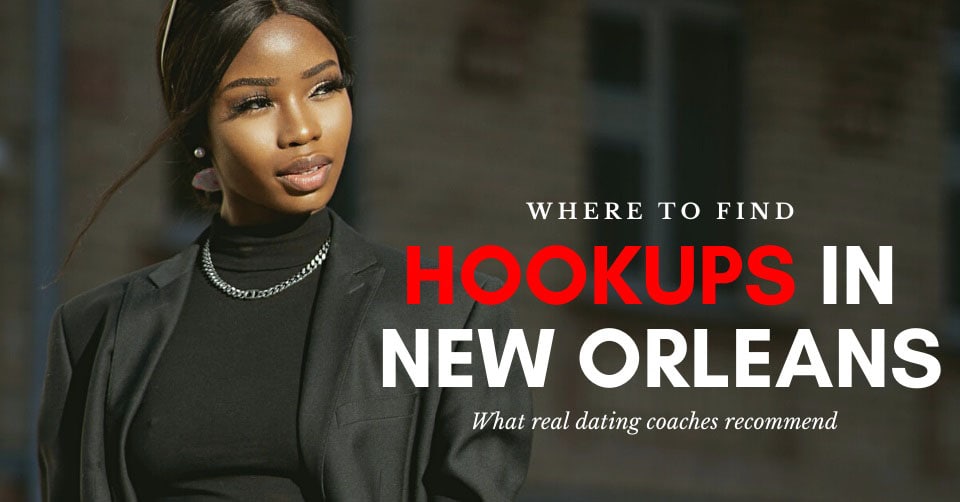 A young professional woman on the prowl for New Orleans hookups after work