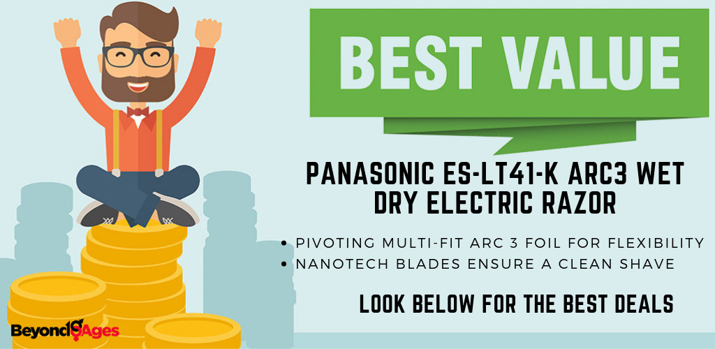 The Panasonic ES-LT41-K ARC3 Wet Dry Electric Razor is the best value electric razor for sensitive skin