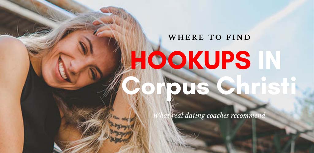 Best dating site ever Corpus Christi
