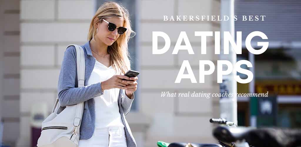 dating dating bakersfield california