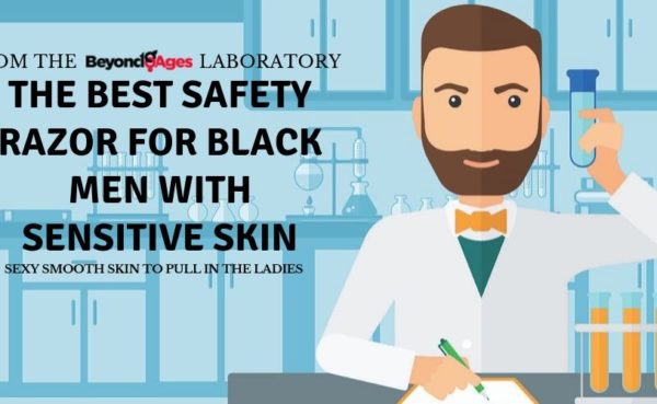 we found the best safety razor for black men with sensitive skin