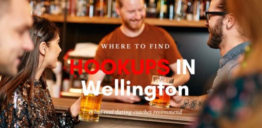 Singles searching for Wellington hookups at a bar