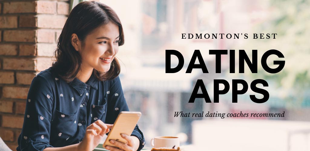 Best dating app edmonton